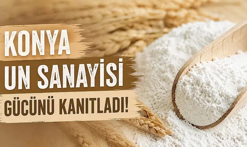Konya un sanayisi gücünü kanıtladı! İSO listesine damga vurdu