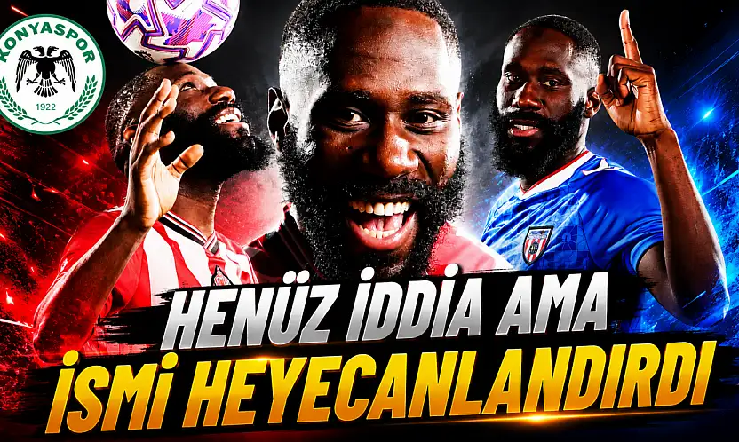 Konyaspor'la anılan isim heyecanlandırdı