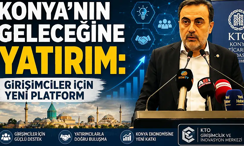 Konya'da girişimciliği güçlendirecek proje start aldı