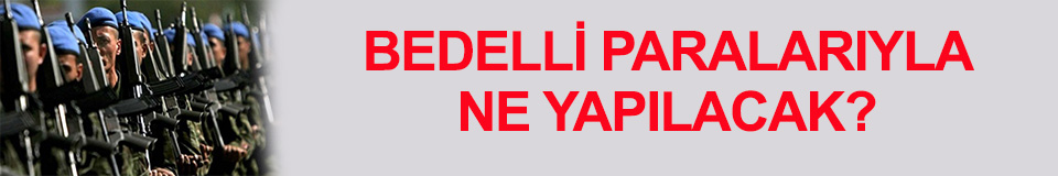 bedelli-paralariyla-ne-yapilacak-surmanset